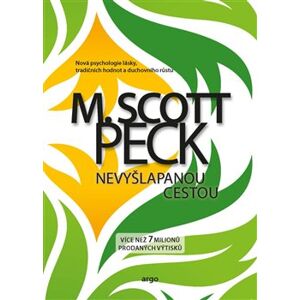 Nevyšlapanou cestou - M. Scott Peck