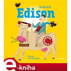 Edison! - Zdeněk Král