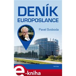 Deník europoslance - Pavel Svoboda e-kniha