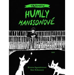 Tajemství Humly Hanssonové - Kristina Sigunsdotterová