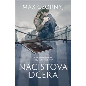 Nacistova dcera - Max Czornyj