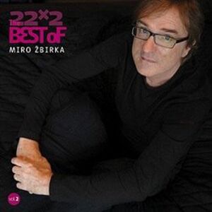 22x2 The Best of vol.2. 2.díl - Miroslav Žbirka