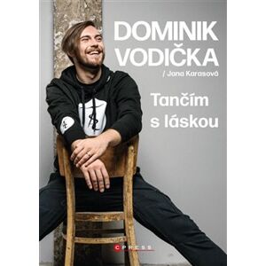 Tančím s láskou - Dominik Vodička, Jana Karasová