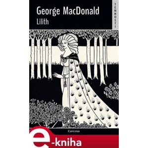 Lilith - George MacDonald e-kniha