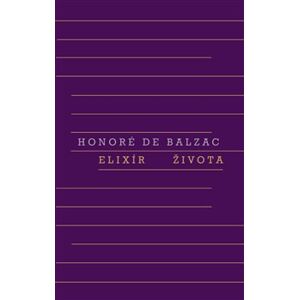 Elixír života - Honoré de Balzac