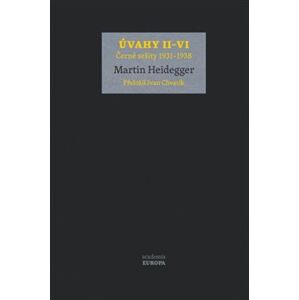 Úvahy II–VI (Černé sešity 1931–1938) - Martin Heidegger