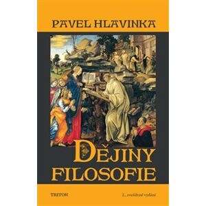 Dějiny filosofie - Pavel Hlavinka