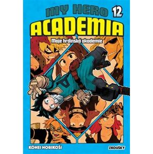 My Hero Academia - Moje hrdinská akademie 12. Zkoušky - Kóhei Horikoši