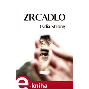 Zrcadlo - Lydia Strong