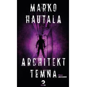 Architekt temna - Marko Hautala