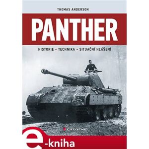 Panther. Historie, technika, situační hlášení - Thomas Anderson e-kniha