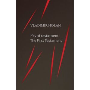 První testament/ The First Testament - Vladimír Holan