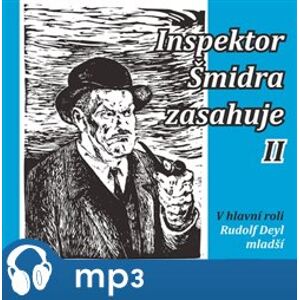 Inspektor Šmidra zasahuje II., mp3 - Ilja Kučera, Miroslav Honzík