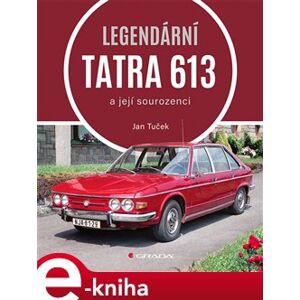 Legendární Tatra 613. a její sourozenci - Jan Tuček