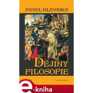 Dějiny filosofie - Pavel Hlavinka e-kniha