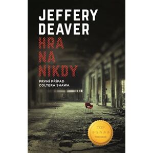 Hra na nikdy - Jeffery Deaver