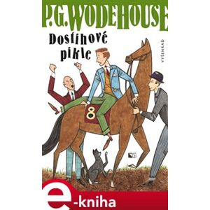 Dostihové pikle - Pelham Grenvill Wodehouse e-kniha