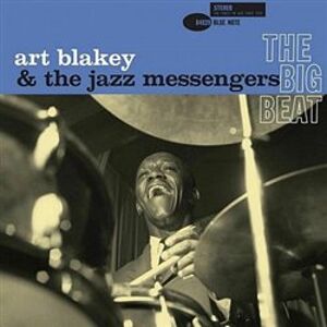The Big Beat - Art Blakey, The Jazz Messengers