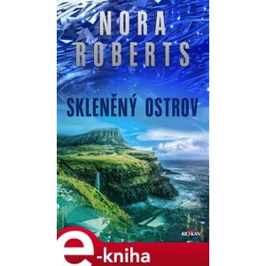 Skleněný ostrov - Nora Roberts