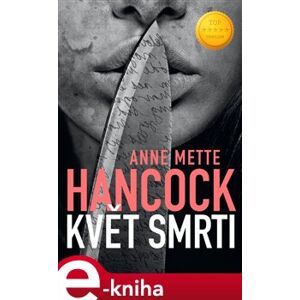 Květ smrti - Anne Mette Hancock e-kniha