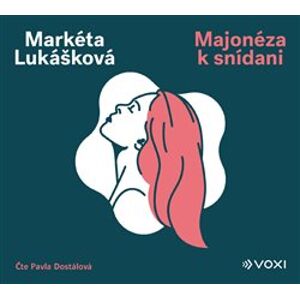 Majonéza k snídani, CD - Markéta Lukášková