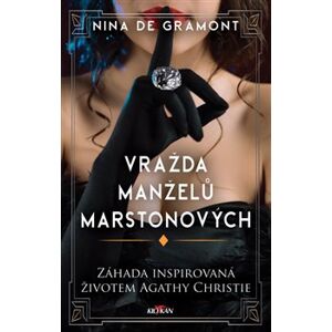 Vražda manželů Marstonových - Nina de Gramont