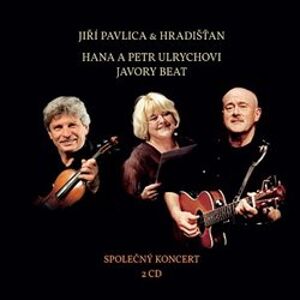 Společný koncert - Jiří Pavlica, Hradišťan, Petr Ulrych, Hana Ulrychová, Javory Beat