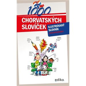 1000 chorvatských slovíček. ilustrovaný slovník - Lucie Rychnovská