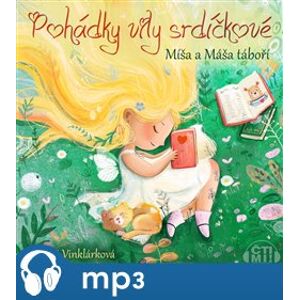 Medvědi Míša a Máša táboří, mp3 - Margit Vinklárková