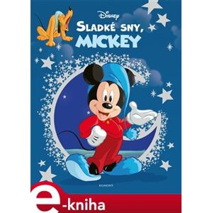 Disney - Sladké sny, Mickey - kolektiv e-kniha