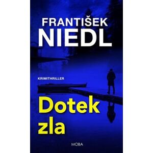 Dotek zla - František Niedl