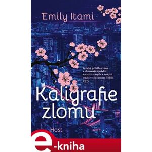 Kaligrafie zlomu - Emily Itami e-kniha