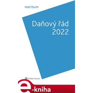 Meritum Daňový řád 2022 - Lenka Hrstková Dubšeková e-kniha