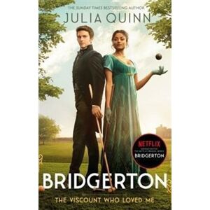 Bridgerton : The Viscount Who Loved Me - Julia Quinnová