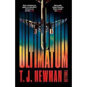 Ultimátum - T.J. Newman