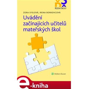 Uvádění začínajících učitelů mateřských škol - Irena Borkovcová, Zora Syslová e-kniha