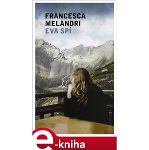 Eva spí - Francesca Melandri e-kniha