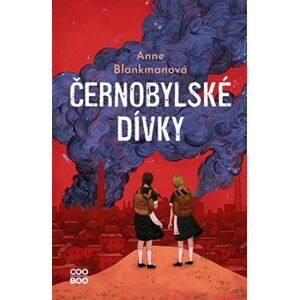Černobylské dívky - Anne Blankmanová