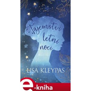 Tajemství letní noci - Lisa Kleypas e-kniha