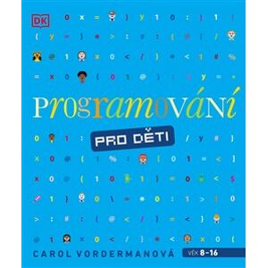 Programování pro děti - Carol Vordermanová
