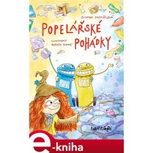 Popelářské pohádky - Zuzana Pospíšilová e-kniha