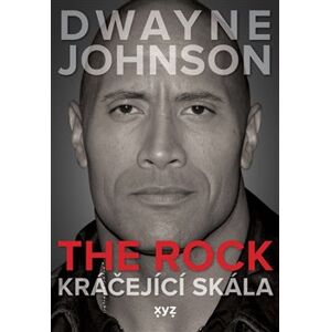 Dwayne Johnson: The Rock. Kráčející skála - Matt Springer