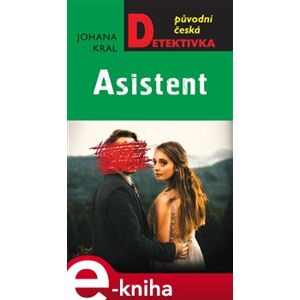 Asistent - Johana Kral e-kniha