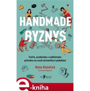 Handmade byznys - Hana Konečná e-kniha