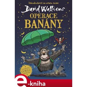 Operace Banány - David Walliams e-kniha