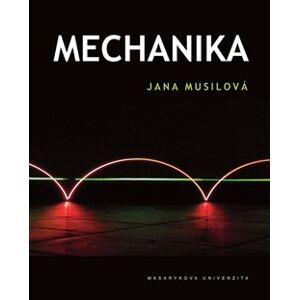 Mechanika - Jana Musilová