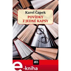 Povídky z jedné kapsy - Karel Čapek e-kniha