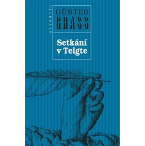 Setkání v Telgte - Günter Grass