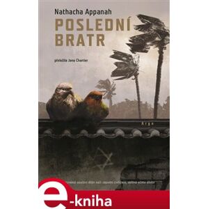 Poslední bratr - Nathacha Appanah e-kniha