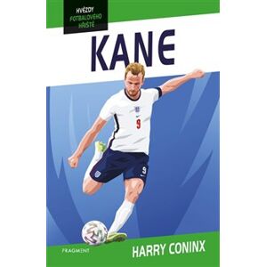 Hvězdy fotbalového hřiště - Kane - Harry Coninx